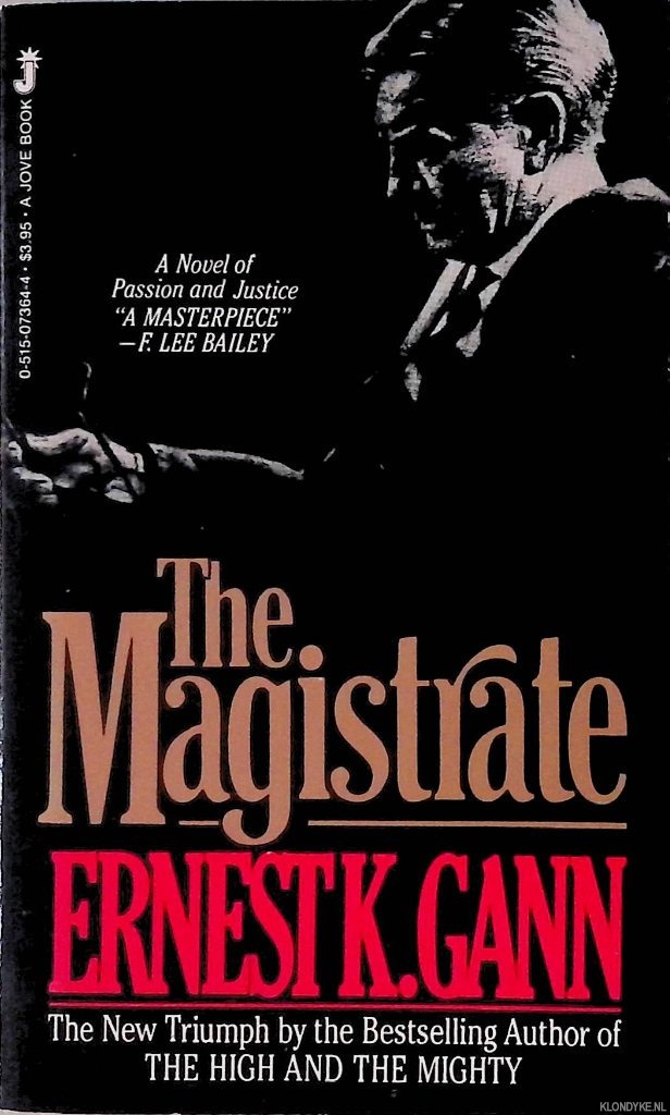 Gann, Ernest K. - The Magistrate
