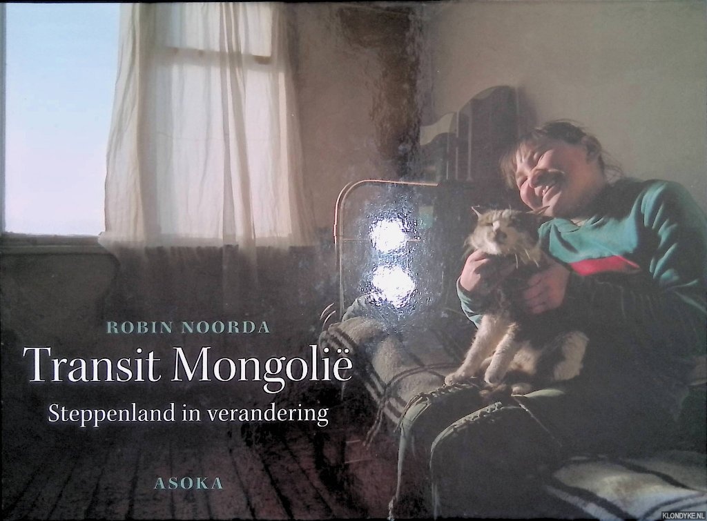 Noorda, Robin - Transit Mongoli. Steppeland in verandering + DVD