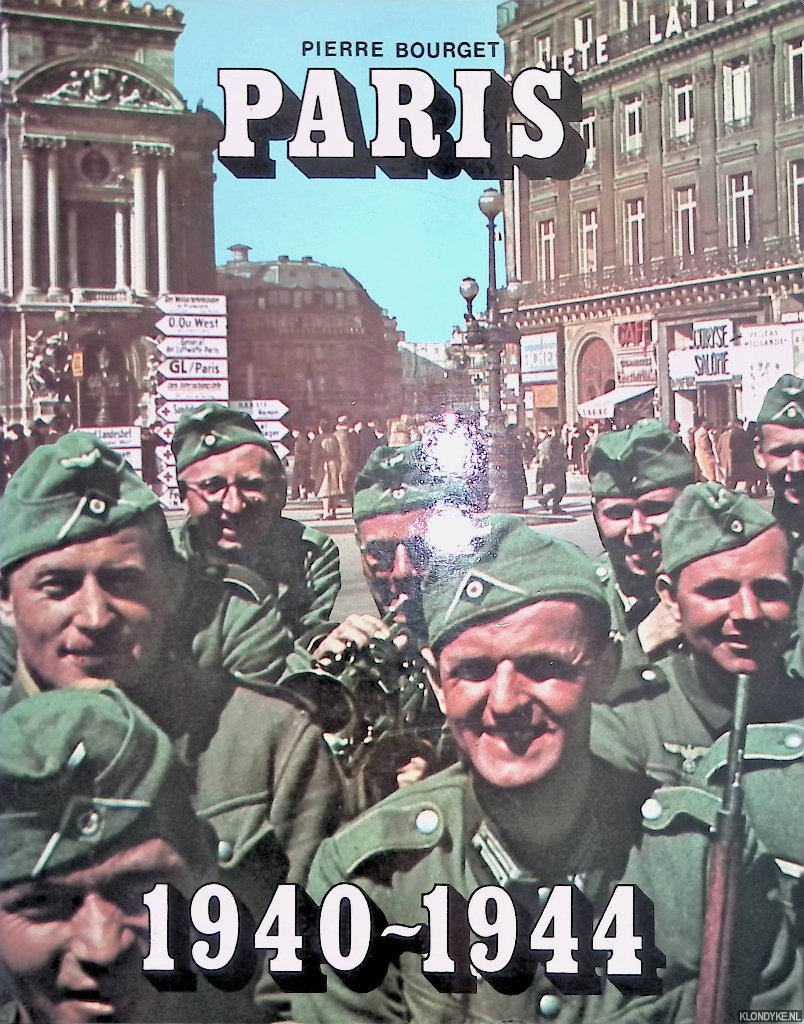 Bourget, Pierre - Paris 1940-1944