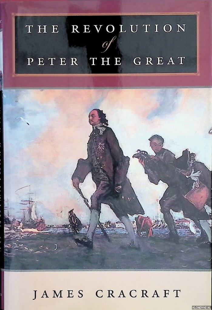 Cracraft, James - The Revolution of Peter the Great