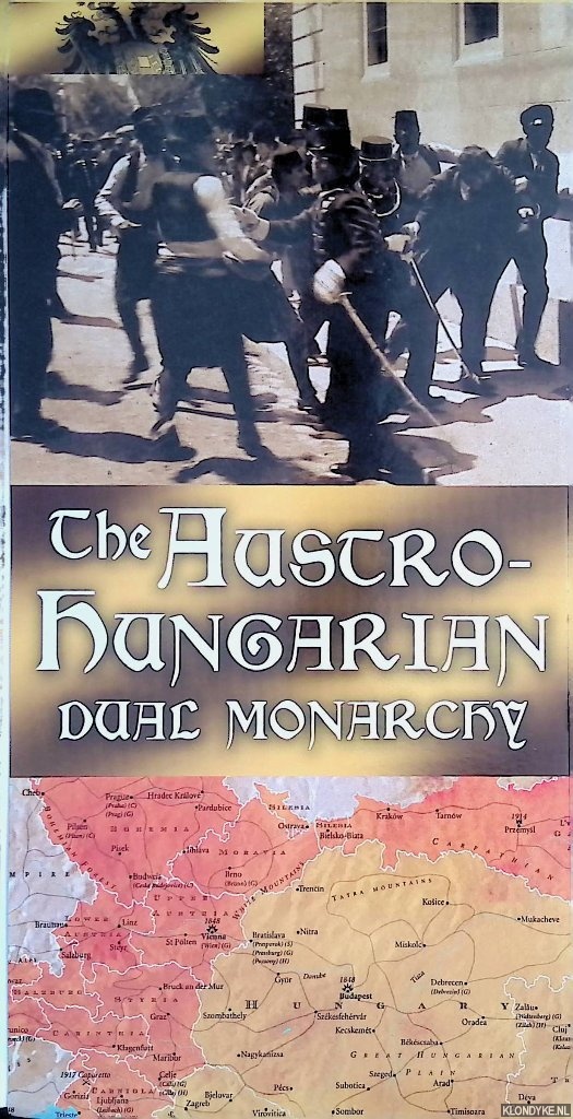 Jeffreys, Diarmuid - The Austro Hungarian: Dual Monarchy
