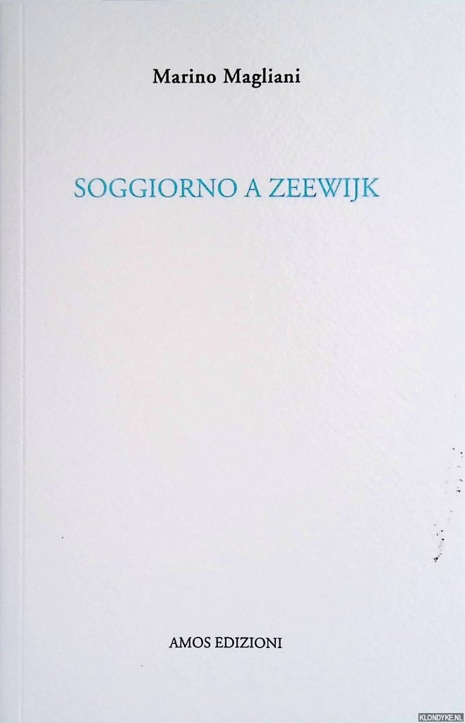 Magliani, Marino - Soggiorno a Zeewijk