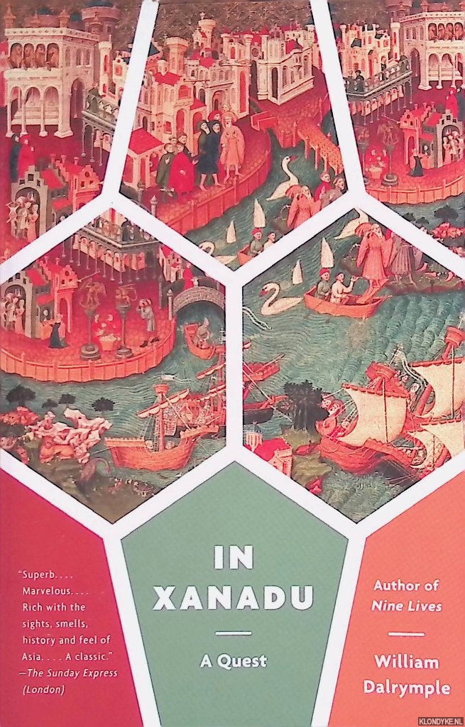 Dalrymple, Theodore - In Xanadu. A Quest