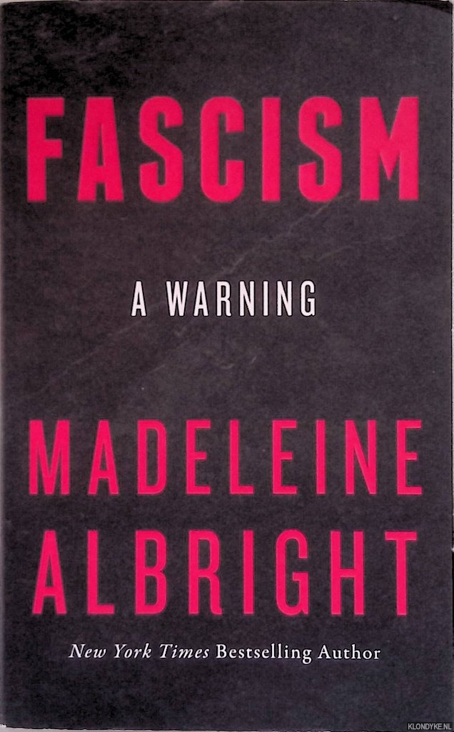 Albright, Madeleine - Fascism. A Warning