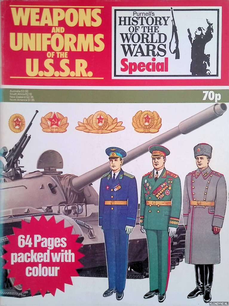 Stevens, Fred & Ian V. Hogg & John Batchelor - Weapons and Uniforms of the U.S.S.R.