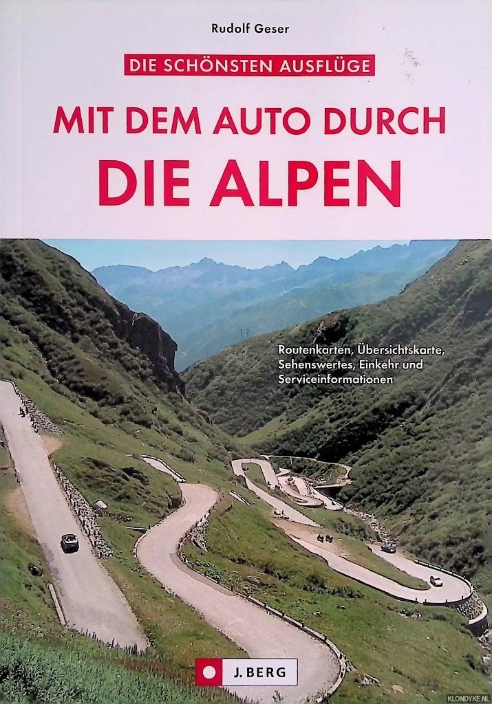 Mit dem Auto durch die Alpen - Geser, Rudolf