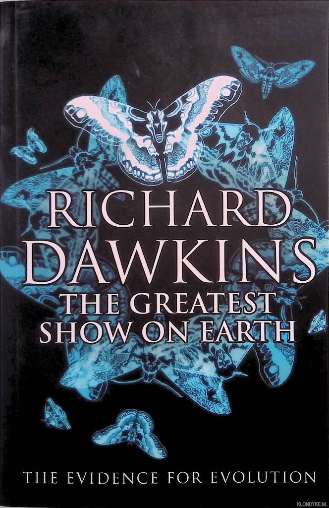 Dawkins, Richard - The Greatest Show on Earth: The Evidence for Evolution
