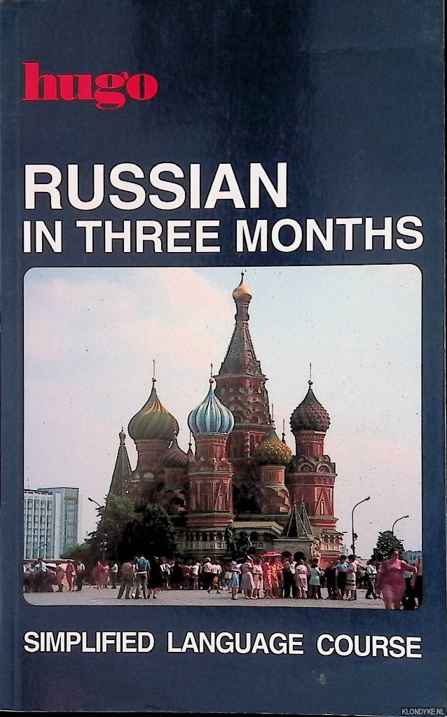 Brown, Nicholas J. - Russian in Three Months: Hugo's Simplified System