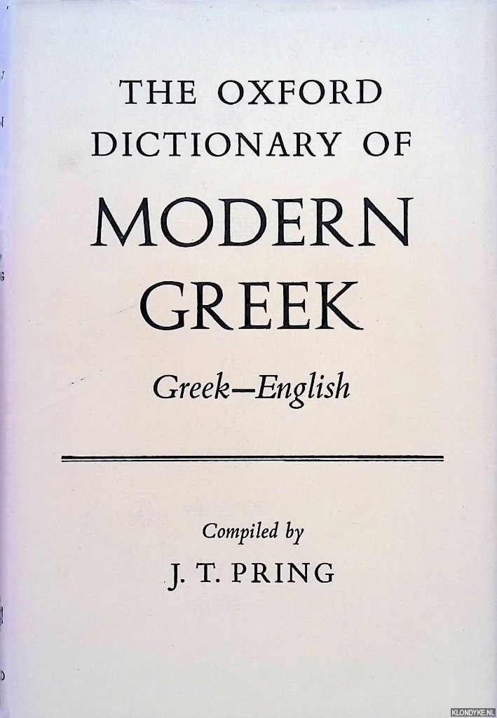 Pring, J.T. - The Oxford Dictionary of Modern Greek: Greek-English