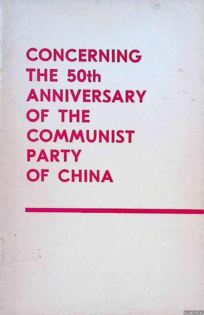 Alexandrou, I. - Concerning the 50th Anniversary of the Communist Party of China
