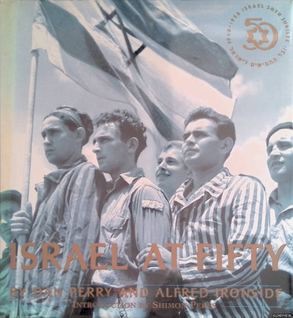 Perry, Dan & Alfred Ironside - Israel at Fifty