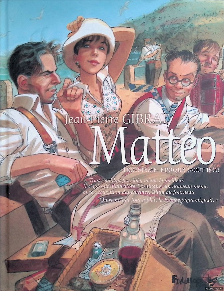 Gibrat, Jean-Pierre - Matto. Troisime poque (aot 1936)