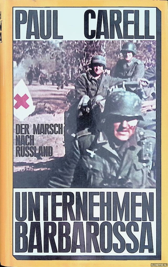 Carell, Paul - Unternehmen Barbarossa