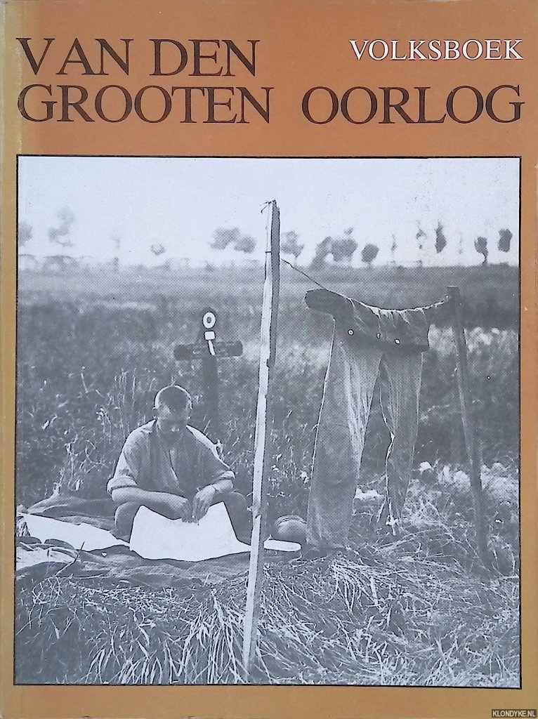 Elfnovembergroep - Van den Grooten Oorlog. Volksboek