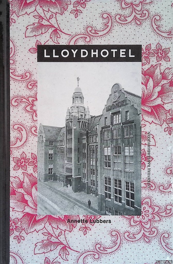 Lubbers, Annette - Lloyd Hotel