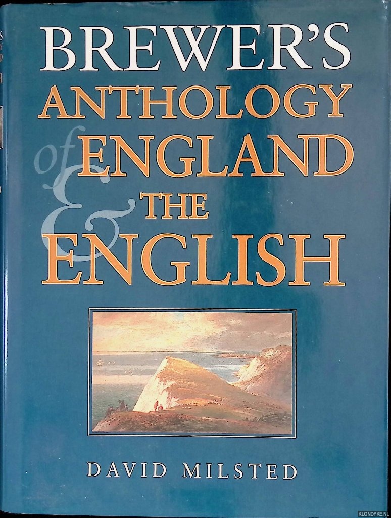 Milsted, David - Brewer's Anthology of England and the English