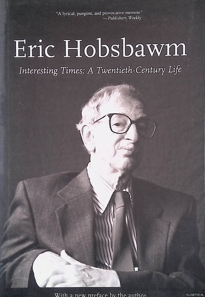 Hobsbawm, Eric - Interesting Times: A Twentieth-century Life