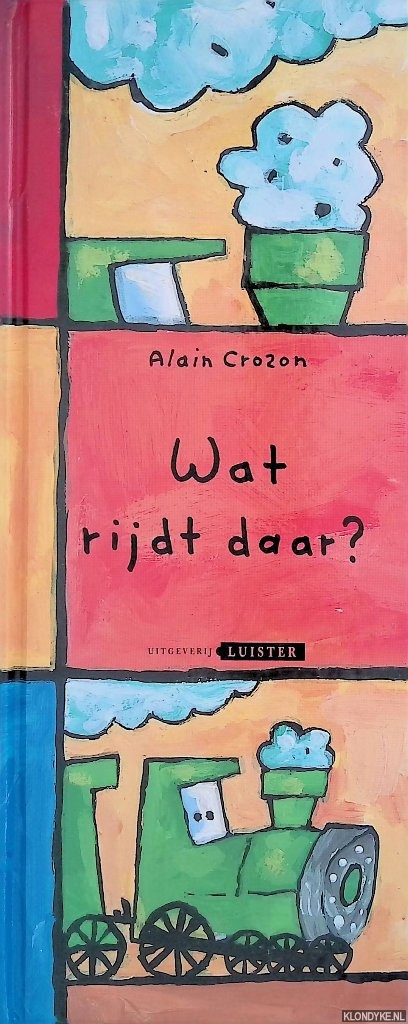 Crozon, Alain - Wat rijdt daar?