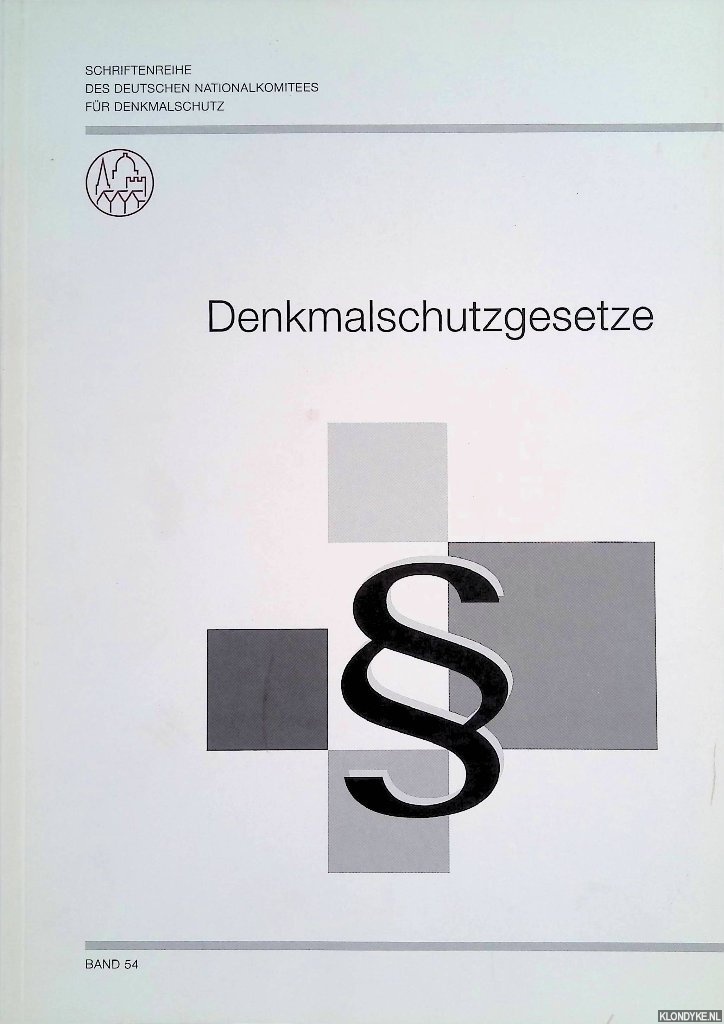 Kirschbaum, Juliane & Annegret Klein (Redaktion) - Denkmalschutzgesetze