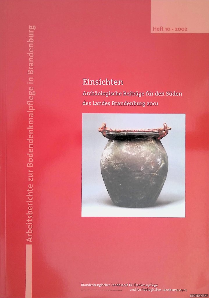 Kunow, Jrgen - Einsichten. Archologische Beitrge fr den Sden des Landes Brandenburg 2001