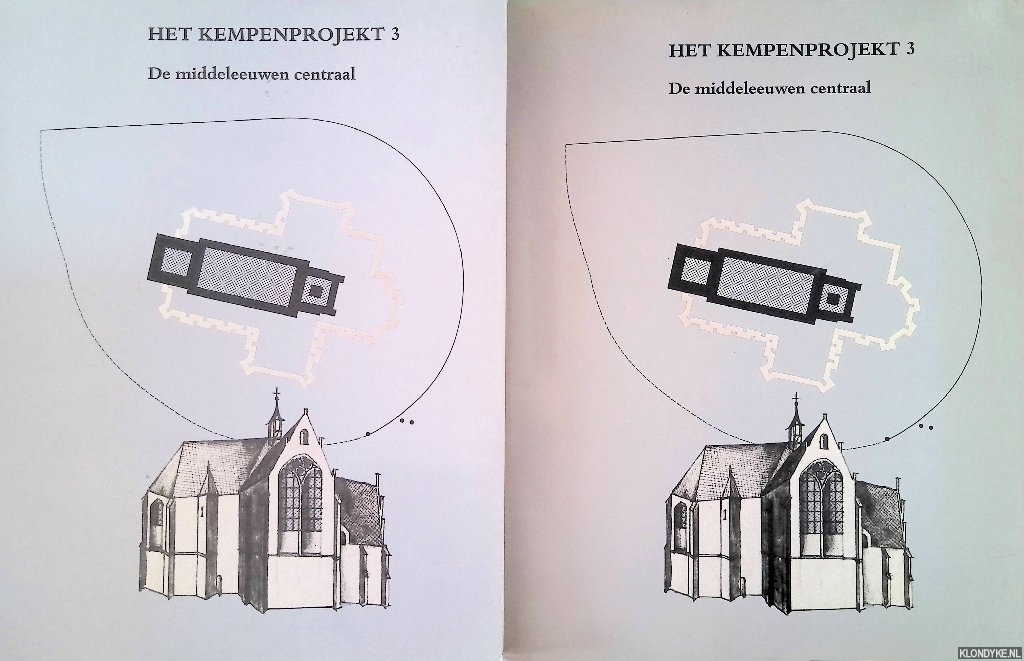 Verhoeven, A. & F. Theuws (onder redactie van) - Het Kempenproject 3. De middeleeuwen centraal (2 delen)