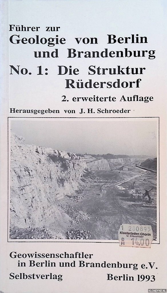Schroeder, J.H. - Fhrer zur Geologie von Berlin und Brandenburg. No. 1: Die Struktur Rdersdorf