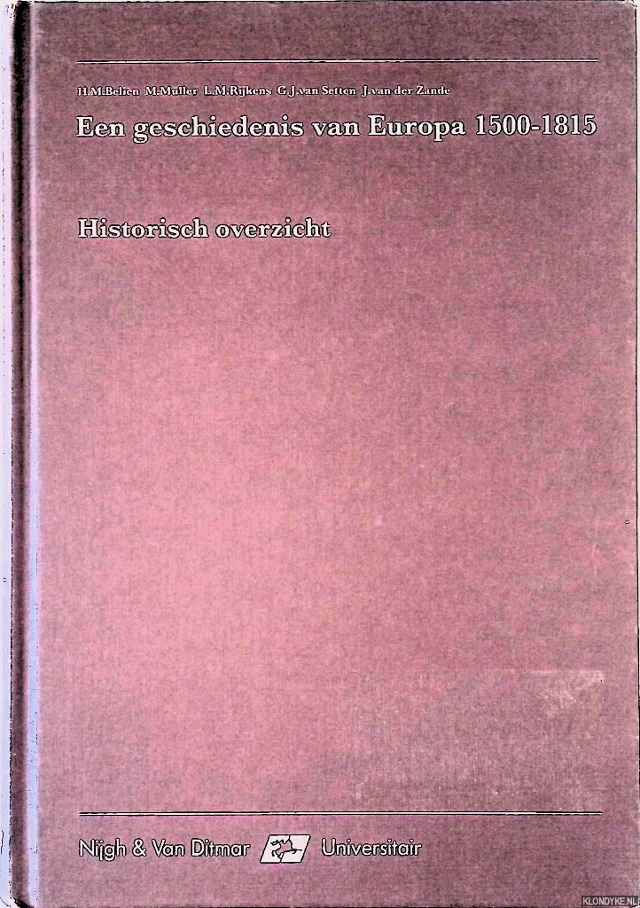 Belin, H.M. - e.a. - Een geschiedenis van Europa 1500-1815. Historisch overzicht - Vierde druk