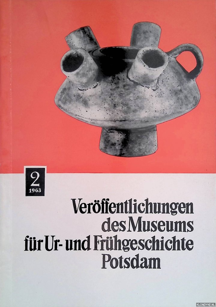 Gramsch, Bernhard - Verffentlichungen des Museums fr Ur- und Frhgeschichte Potsdam. Band 2.