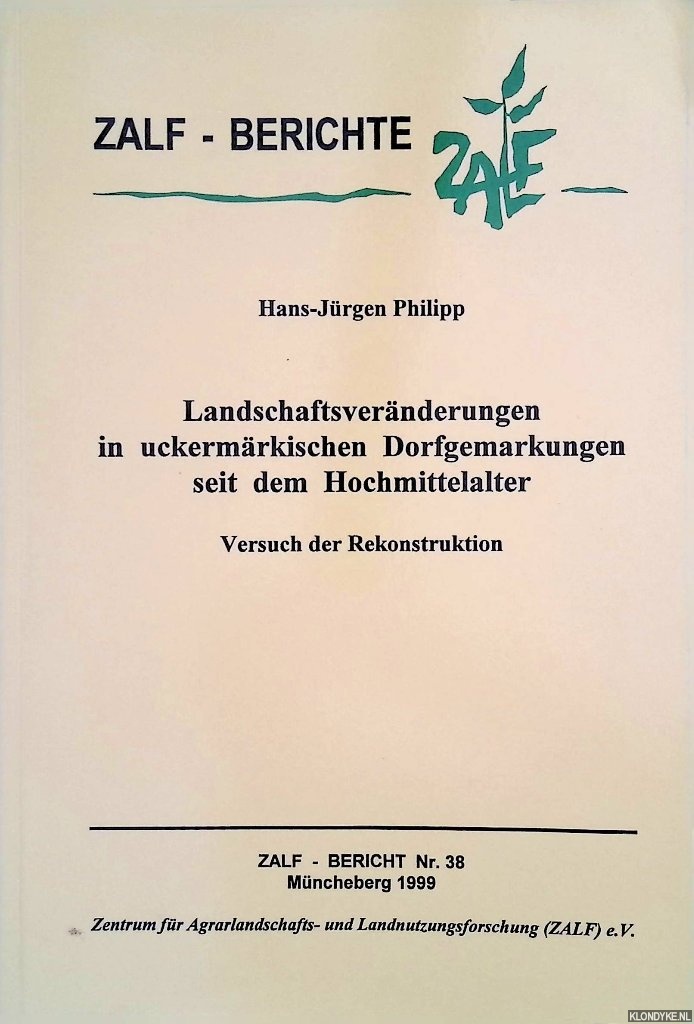 Philipp, Hans-Jrgen - Landschaftsvernderungen in uckermrkischen Dorfgemarkungen seit dem Hochmittelalter