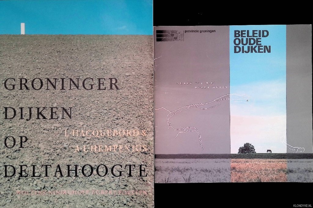 Hacquebord, L. & A.L. Hempenius - Groninger dijken op deltahoogte