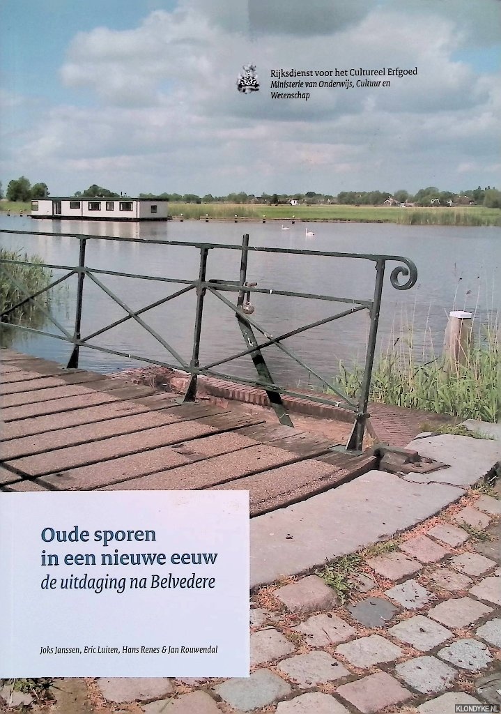 Janssen, Joks & Eric Luiten - e.a. - Oude sporen in een nieuwe eeuw. De uitdaging na Belvedere