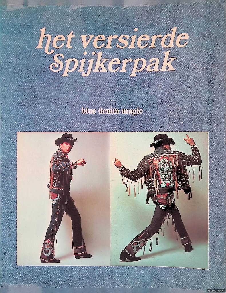 Owens, Richard M. - e.a. - Het versierde spijkerpak - Bleu Denim Magic