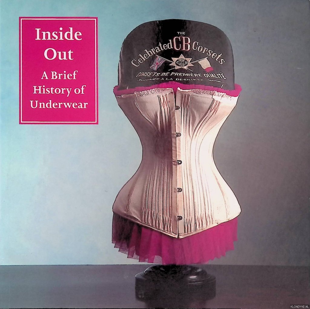 Tobin, Shelley & Andreas von Einsiedel - Inside Out: A Brief History of Underwear