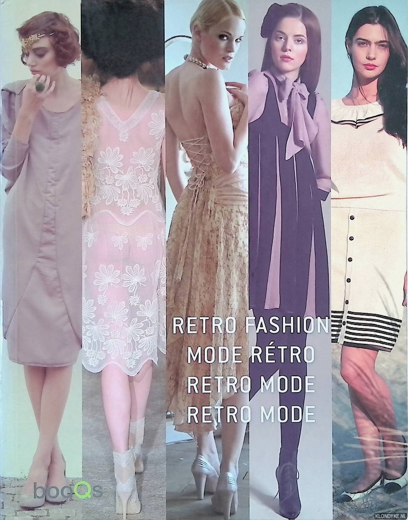 Schonlau, Julia - a.o. - Retro Fashion / Mode Rtro / Retro Mode / Retro Mode