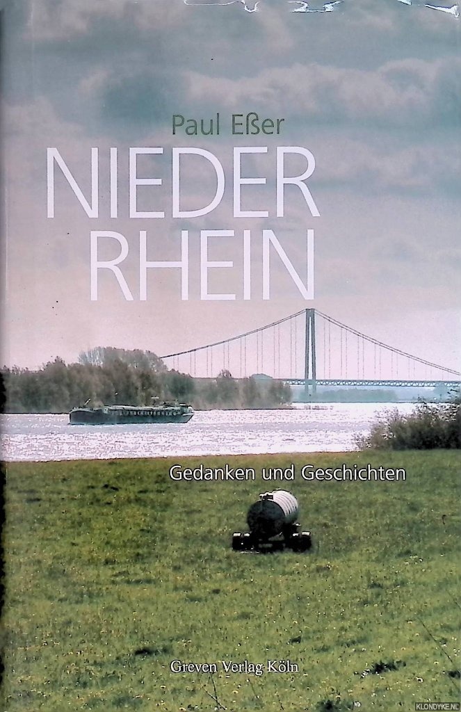 Eer, Paul - Niederrhein. Gedanken und Geschichten