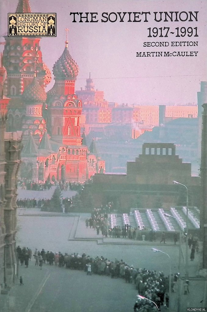 McCauley, Martin - The Soviet Union 1917-1991