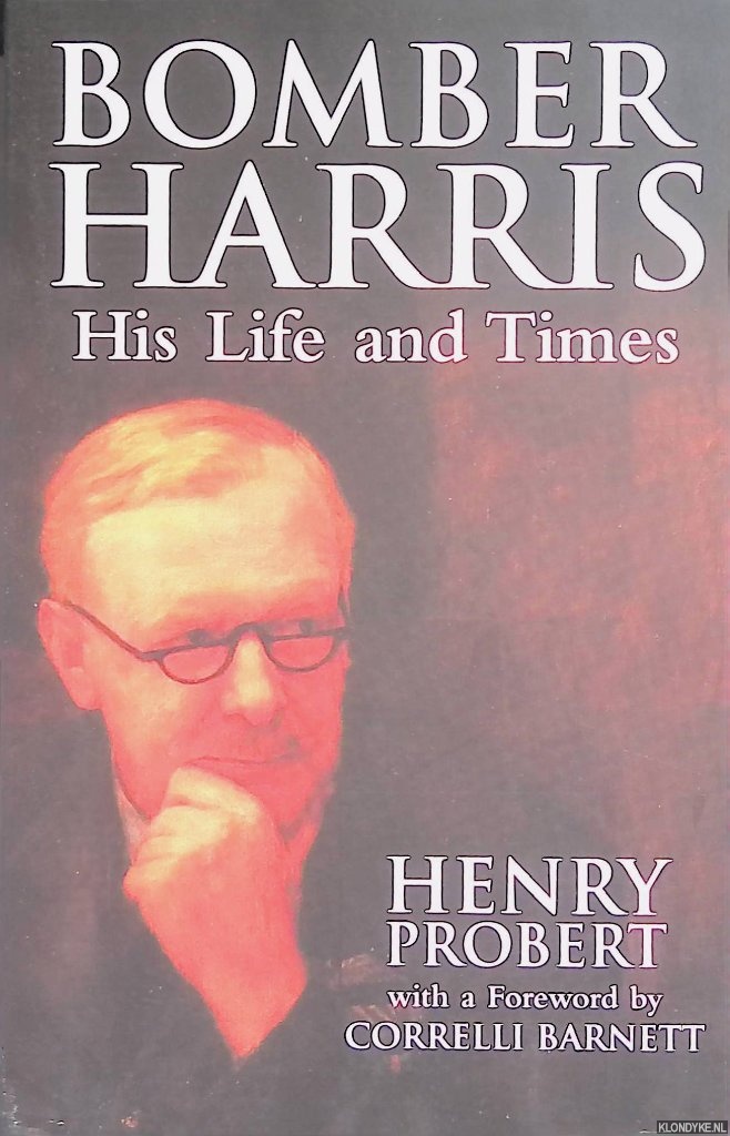 Bomber Harris - Probert, Henry
