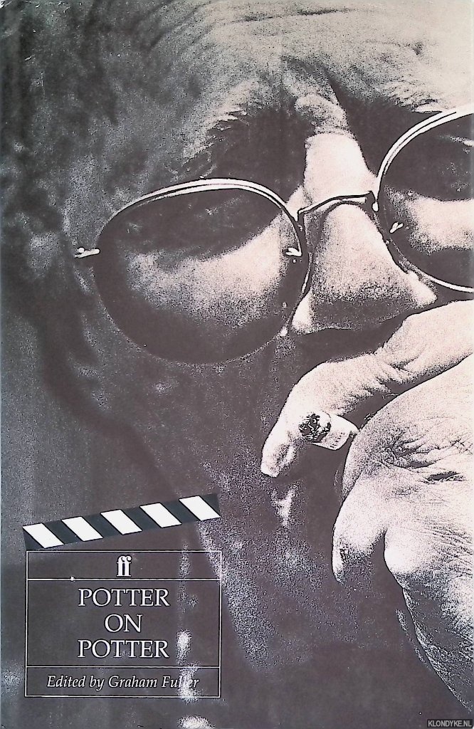 Potter, Dennis & Graham Fuller (edited by) - Potter on Potter
