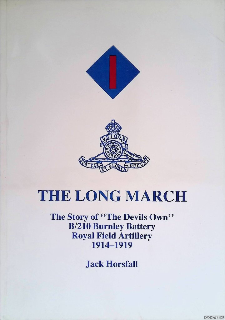 Horsfall, Jack - The Long March: The Story of 