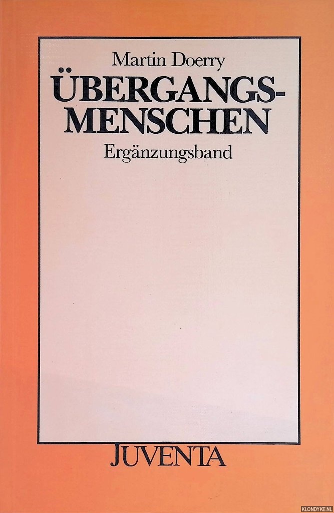 Doerry, Martin - bergangsmenschen. Ergnzungsband