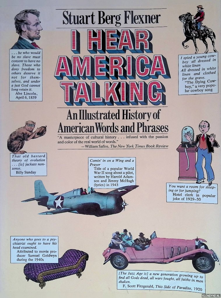 Flexner, Stuart Berg - I Hear America Talking. An Illustrated History of American Words and Phrases