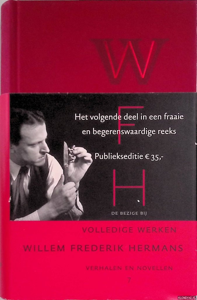 Hermans, Willem Frederik - Volledige werken 7: Verhalen en novellen