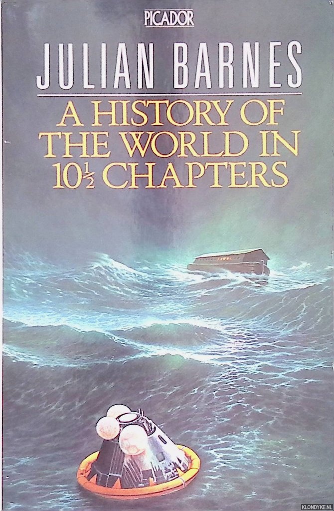 Barnes, Julian - A History of the World in 10 1/2 Chapters