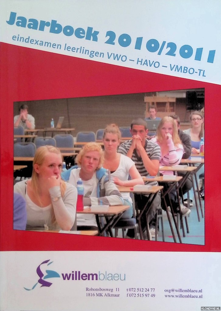 Asperen, Dick van (voorwoord) - Willem Blaeu Jaarboek 2010/2011. Eindexamen leerlingen VWO - HAVO - VMBO-TL
