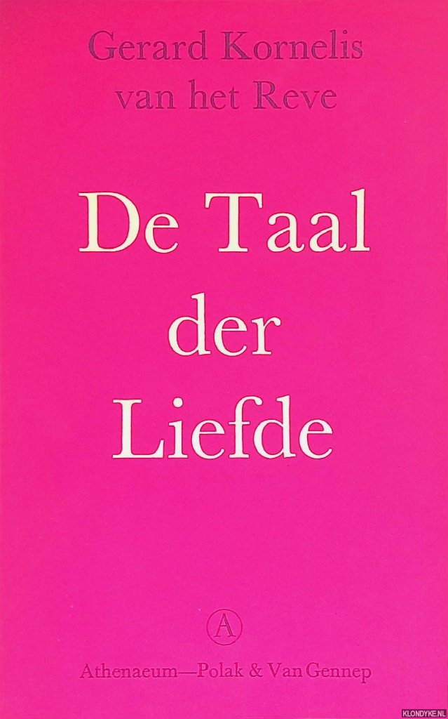 Reve, Gerard - De taal der liefde