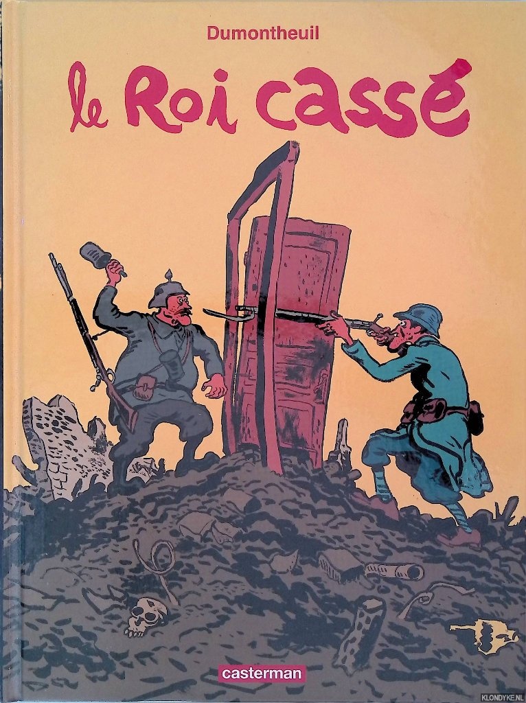 Dumontheuil - Le Roi cass