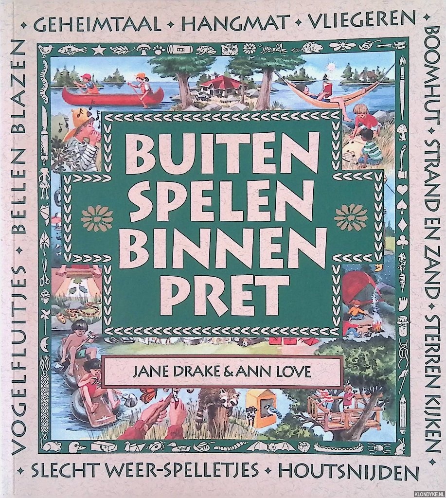Drake, Jan & Ann Love - Buiten spelen binnen pret