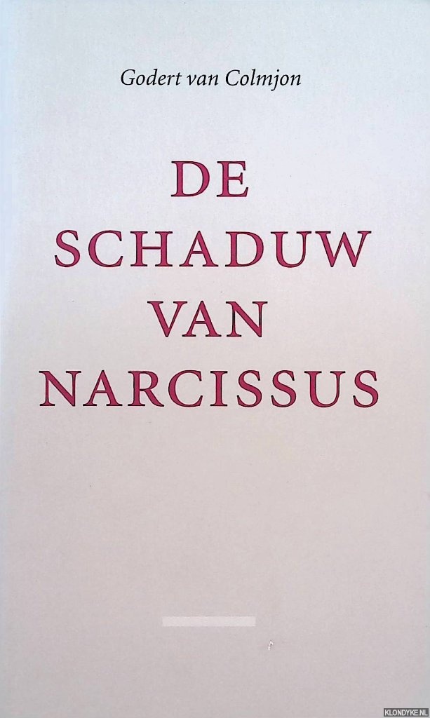 Colmjon, G. van - De schaduw van Narcissus