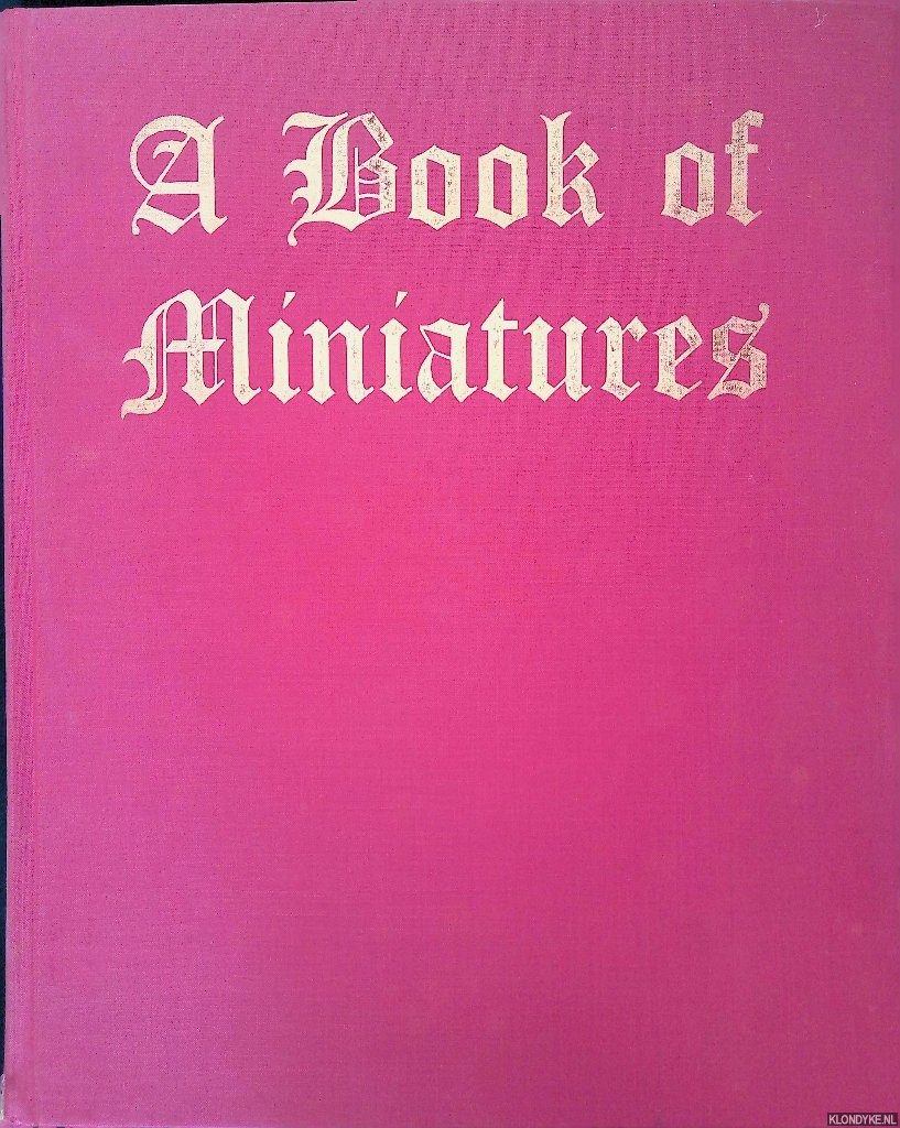 Formaggio, Dino & Carlo Basso & Peggy Craig (translation) - A Book of Miniatures
