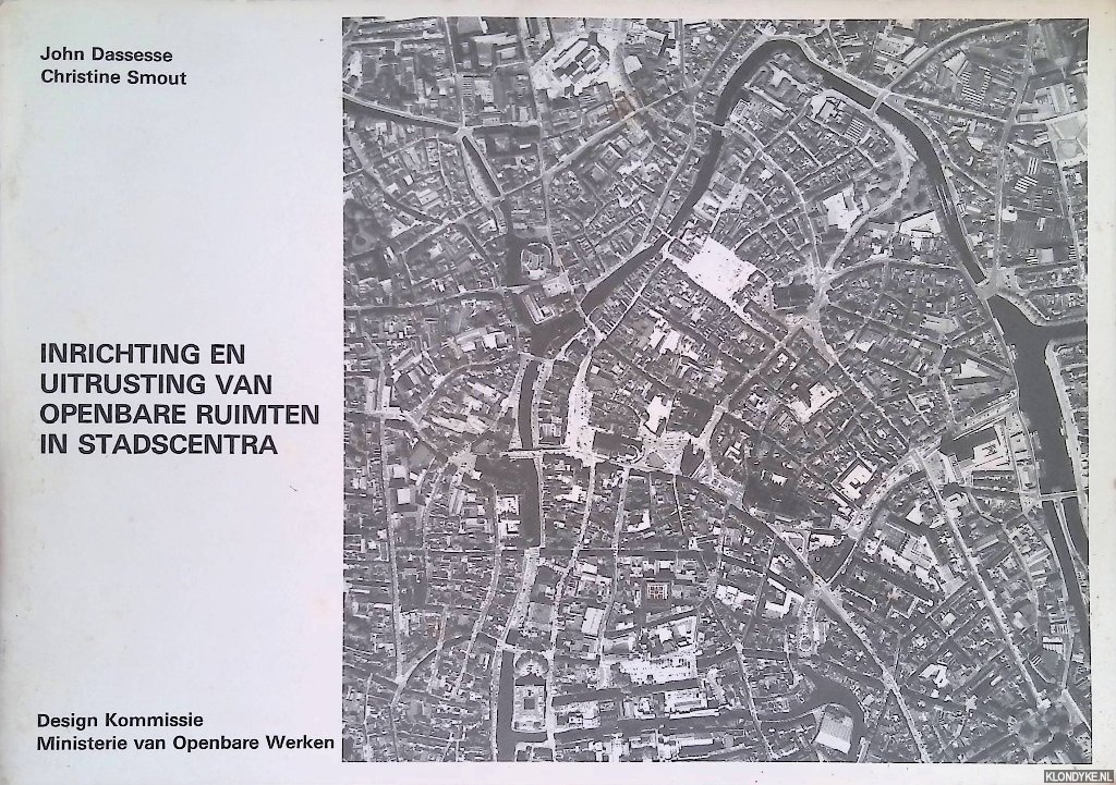 Dassesse, John & Christine Smout - Inrichting en uitrusting van openbare ruimten in stadscentra